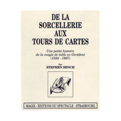 De la sorcellerie aux tours de cartes
